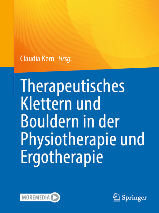 Title details for Therapeutisches Klettern und Bouldern in der Physiotherapie und Ergotherapie by Claudia Kern - Available